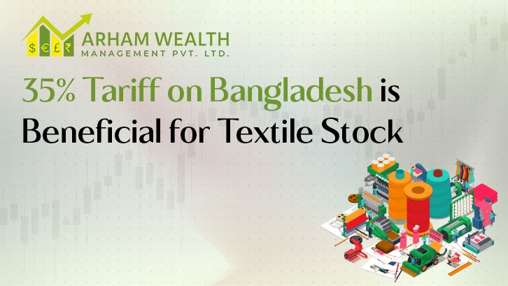 35%  Tariff on Bangladesh is Beneficial for Textile Stock