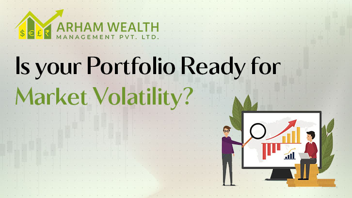 Is Your Portfolio Ready for Market Volatility?